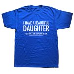 Beautiful Daughter Funny Men Slogan T Shirt - Image 2