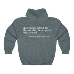Dear Person Behind Me,the World Is A Better Place,with You In It,love,the Person In Front Of You,Women's Brushed Hoody Plain Letter Printed Kangaroo Pocket Drawstring Printed Hoodie - Image 3