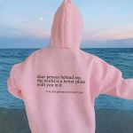 Dear Person Behind Me,the World Is A Better Place,with You In It,love,the Person In Front Of You,Women's Brushed Hoody Plain Letter Printed Kangaroo Pocket Drawstring Printed Hoodie - Image 6