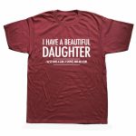 Beautiful Daughter Funny Men Slogan T Shirt - Image 3